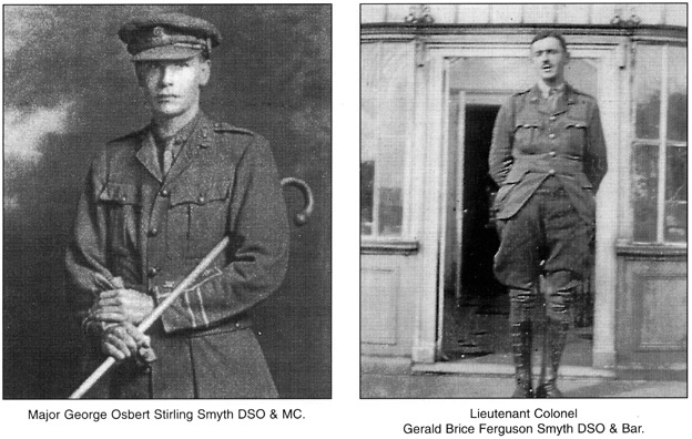 Major George Osbert Stirling Smyth DSO, MC and Lieutenant Colonel Gerald Brice Ferguson Smyth DSO & Bar
